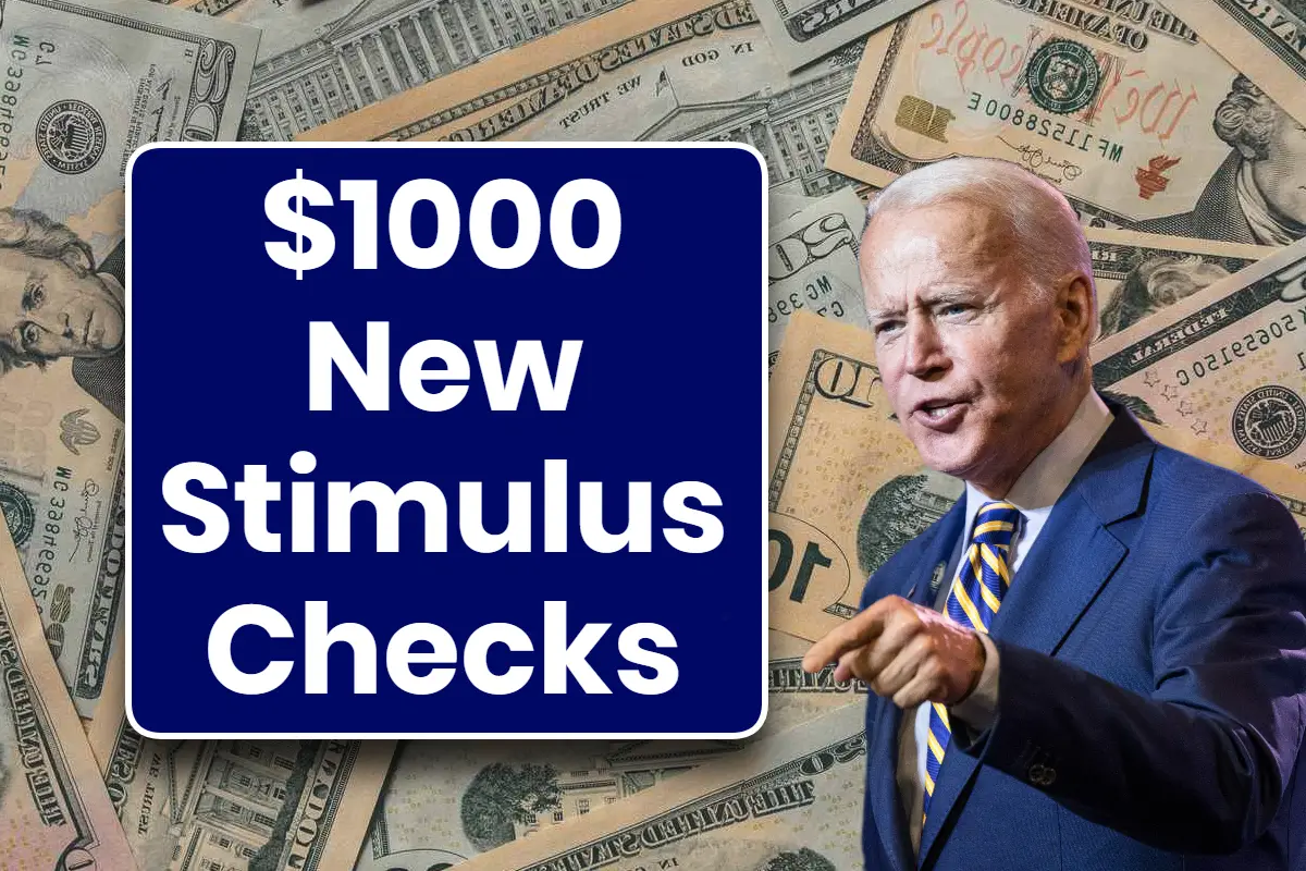 $1000 New Stimulus Checks