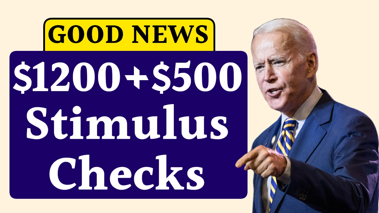 $1200+$500 Stimulus Checks