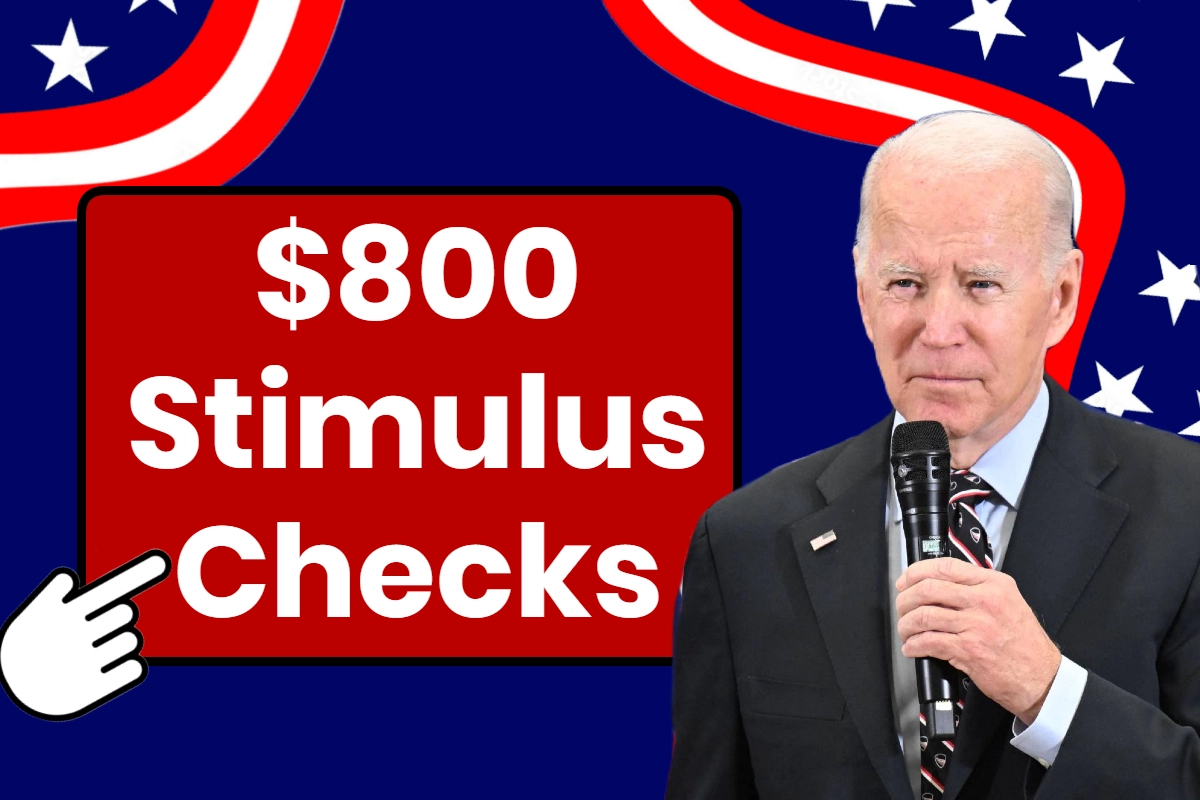 $800 Stimulus Checks