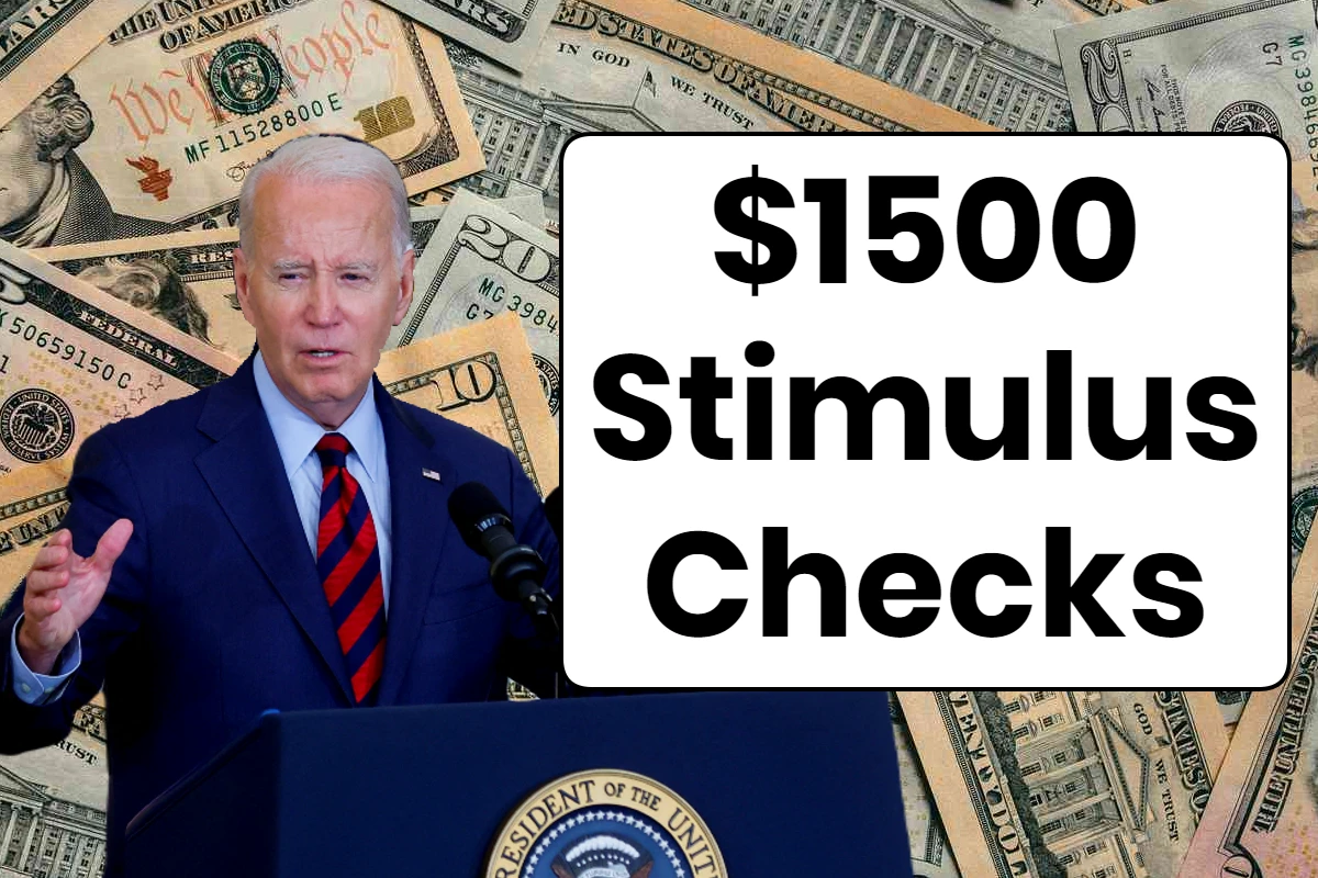 $1500 Stimulus Checks