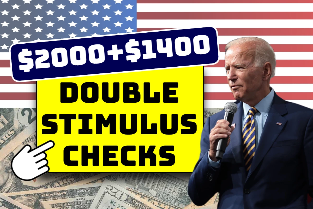 $2000 + $1400 Double Stimulus Checks