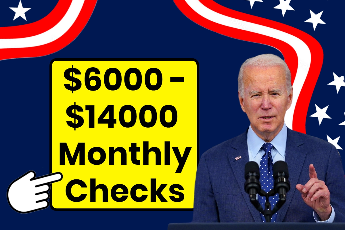$6000 - $14000 Adult Monthly Checks