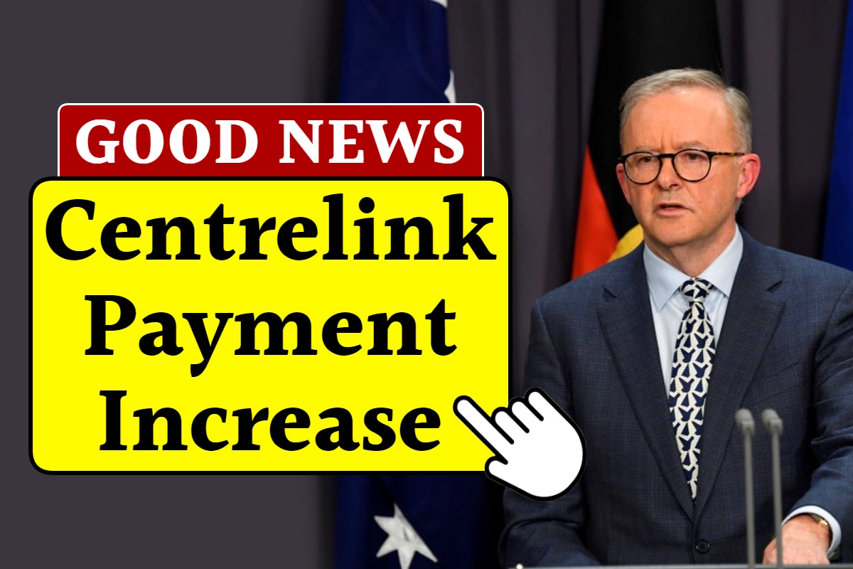 Centrelink Payment Increase
