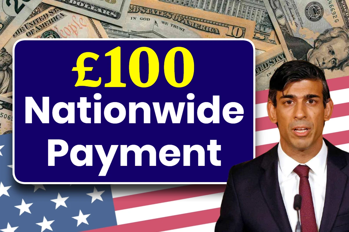 Nationwide £100 Payment 2024