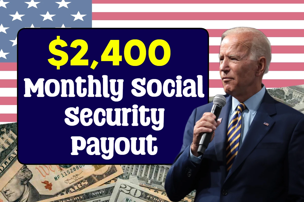 $2,400 Monthly Social Security